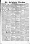 Staffordshire Advertiser Saturday 21 February 1852 Page 1