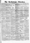 Staffordshire Advertiser Saturday 22 May 1852 Page 1