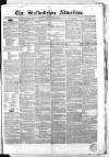 Staffordshire Advertiser Saturday 02 April 1853 Page 1
