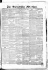 Staffordshire Advertiser Saturday 15 October 1853 Page 1