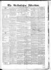 Staffordshire Advertiser Saturday 12 May 1855 Page 1