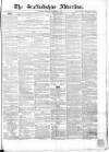 Staffordshire Advertiser Saturday 29 September 1855 Page 1