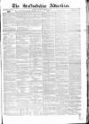 Staffordshire Advertiser Saturday 23 February 1856 Page 1