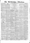 Staffordshire Advertiser Saturday 22 November 1856 Page 1