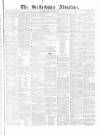 Staffordshire Advertiser Saturday 28 January 1860 Page 1