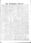 Staffordshire Advertiser Saturday 18 February 1860 Page 1