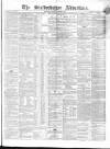 Staffordshire Advertiser Saturday 06 December 1862 Page 1