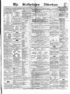 Staffordshire Advertiser Saturday 16 April 1864 Page 1