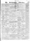 Staffordshire Advertiser Saturday 23 April 1864 Page 1