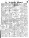 Staffordshire Advertiser Saturday 18 June 1864 Page 1