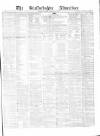 Staffordshire Advertiser Saturday 09 February 1867 Page 1