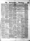 Staffordshire Advertiser Saturday 22 May 1869 Page 1