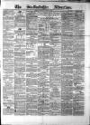 Staffordshire Advertiser Saturday 07 August 1869 Page 1