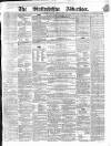 Staffordshire Advertiser Saturday 26 March 1870 Page 1