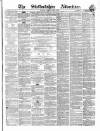Staffordshire Advertiser Saturday 05 March 1870 Page 1