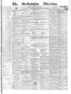 Staffordshire Advertiser Saturday 23 April 1870 Page 1