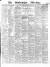 Staffordshire Advertiser Saturday 11 June 1870 Page 1