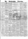 Staffordshire Advertiser Saturday 31 December 1870 Page 1