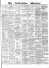 Staffordshire Advertiser Saturday 25 May 1872 Page 1
