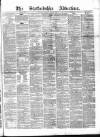 Staffordshire Advertiser Saturday 20 July 1872 Page 1
