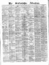 Staffordshire Advertiser Saturday 14 September 1872 Page 1