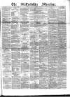 Staffordshire Advertiser Saturday 05 October 1872 Page 1