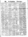 Staffordshire Advertiser Saturday 11 January 1873 Page 1