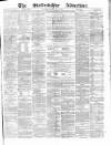 Staffordshire Advertiser Saturday 03 May 1873 Page 1