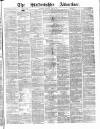 Staffordshire Advertiser Saturday 14 June 1873 Page 1