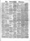 Staffordshire Advertiser Saturday 22 May 1875 Page 1