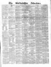 Staffordshire Advertiser Saturday 31 July 1875 Page 1