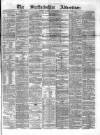 Staffordshire Advertiser Saturday 15 April 1876 Page 1