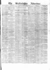 Staffordshire Advertiser Saturday 24 February 1877 Page 1