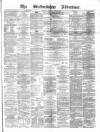 Staffordshire Advertiser Saturday 15 April 1882 Page 1