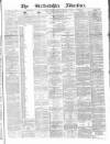 Staffordshire Advertiser Saturday 17 February 1883 Page 1