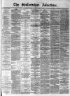 Staffordshire Advertiser Saturday 21 March 1891 Page 1