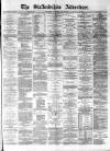 Staffordshire Advertiser Saturday 02 May 1891 Page 1