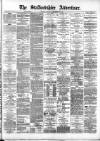 Staffordshire Advertiser Saturday 27 November 1897 Page 1