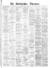 Staffordshire Advertiser Saturday 28 July 1900 Page 1