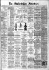 Staffordshire Advertiser Saturday 19 October 1907 Page 1