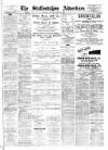 Staffordshire Advertiser Saturday 19 March 1910 Page 1