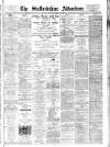 Staffordshire Advertiser Saturday 26 March 1910 Page 1