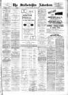 Staffordshire Advertiser Saturday 28 May 1910 Page 1