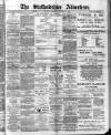 Staffordshire Advertiser Saturday 20 January 1912 Page 1