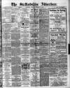 Staffordshire Advertiser Saturday 24 February 1912 Page 1