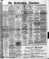 Staffordshire Advertiser Saturday 06 April 1912 Page 1