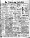 Staffordshire Advertiser Saturday 11 May 1912 Page 1