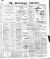 Staffordshire Advertiser Saturday 18 May 1912 Page 1