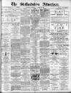 Staffordshire Advertiser Saturday 21 February 1914 Page 1
