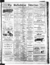 Staffordshire Advertiser Saturday 29 July 1916 Page 1